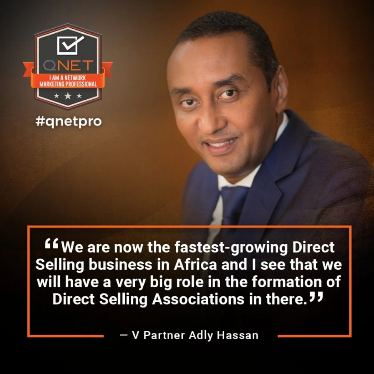 Qnetpro Talks: V Partner Adly On The Direct Selling Industry Potential In Africa 2 QNETPRO Talks: V Partner Adly On the Direct Selling Industry Potential In Africa