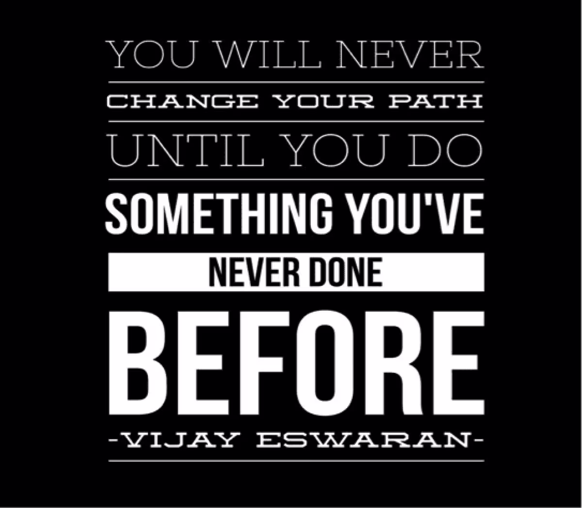20 Inspirational Quotes By Our Founder Vijay Eswaran 21 QNET